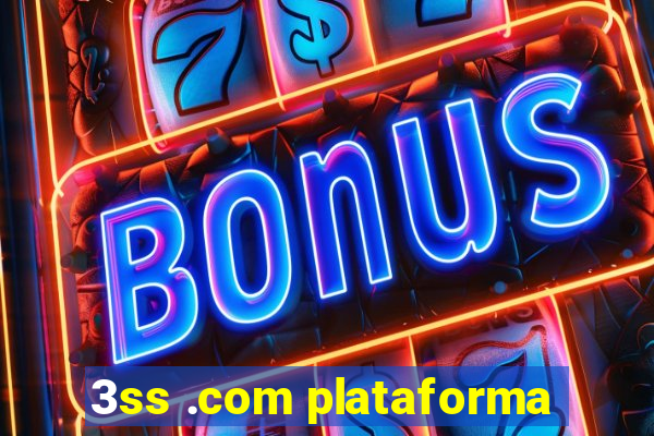 3ss .com plataforma